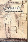 Amanda non era brava a scuola